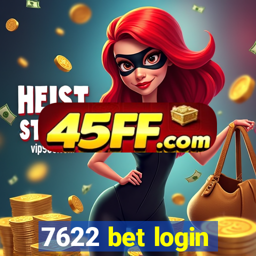7622 bet login